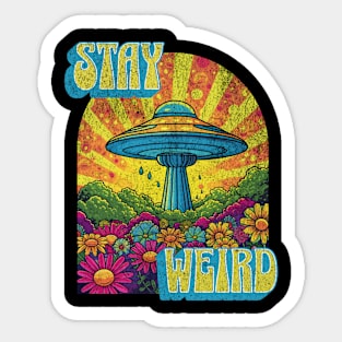 Stay Weird UFO Groovy Trippy Psychedelic Retro Vintage Sticker